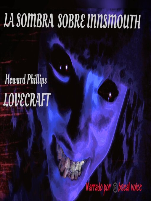 Title details for La sombra sobre Innsmouth by Howard Phillips Lovecraft - Available